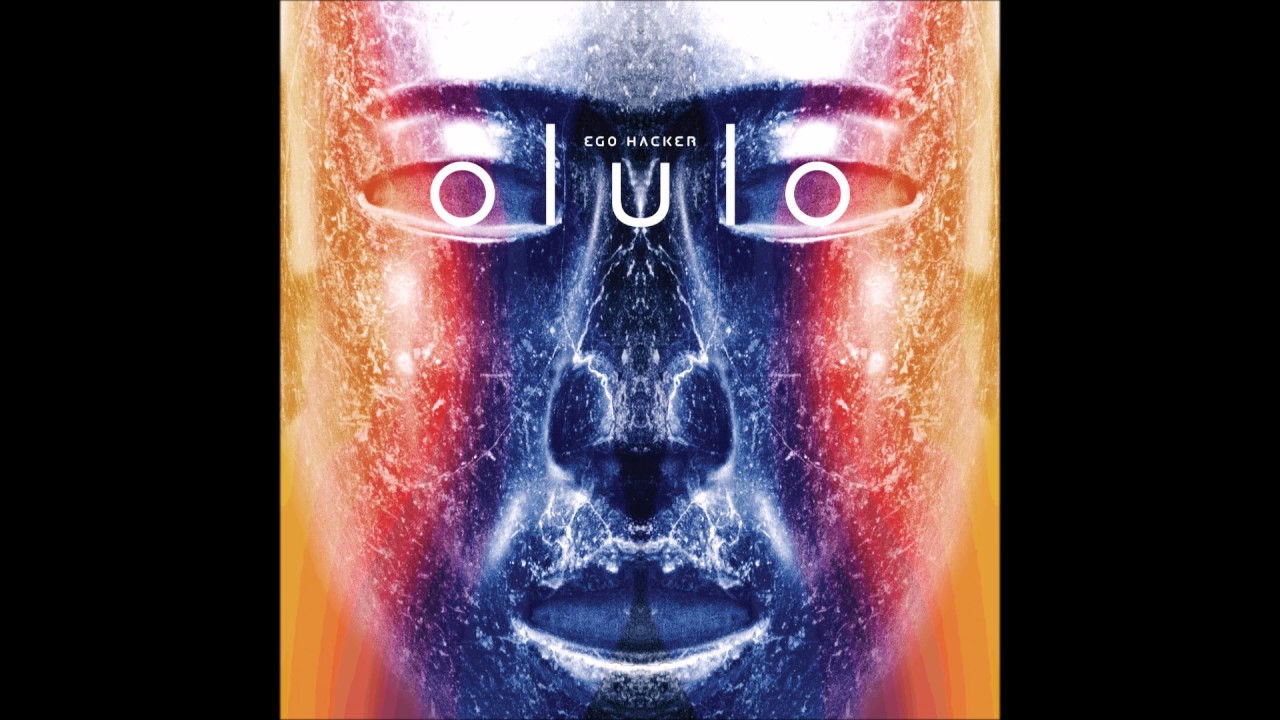 olulo - Ego Hacker | Chill Space