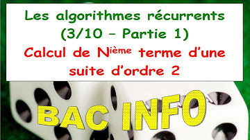 Les algorithmes récurrents (3/10 - Part 1)