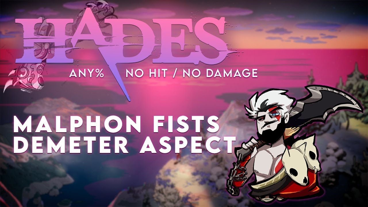 Hades Any No Hit No Damage Malphon Fists Demeter Aspect YouTube hades-any-no-hit-no-damage-malphon-fists-demeter-aspect-youtube