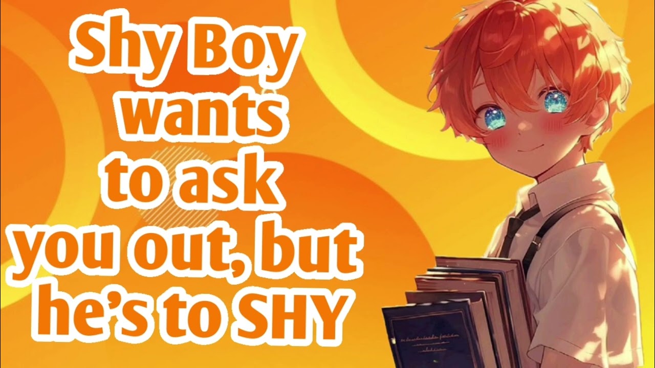 [M4F] | your shy boy likes you [ASMR Roleplay][Crush to lovers][popular girl x nerdy boy]