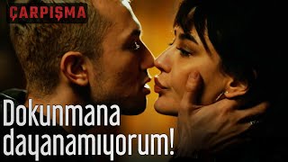 Dokunmana Dayanamıyorum! - Çarpışma