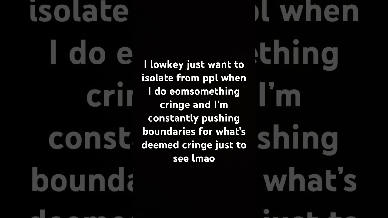 My whole life’s felt like a humiliation ritual