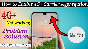 How to Enable 4G+ LTE carrier aggregation any android device| How to enable 4g+ any realme device ho