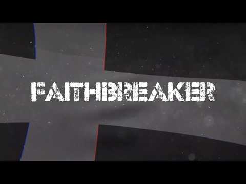 Faithbreaker - Norunda [Official lyric video]