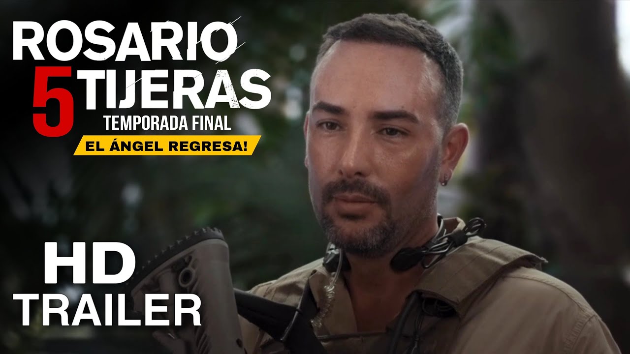 Rosario Tijeras 5 - TRÁILER 2025, El Ángel Regresa FAN MADE