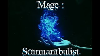 Somnambulist - Episode 1 | A Mage The Awakening Show.