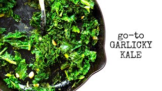 Easy Garlicky Kale