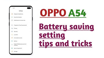 OPPO A54 , Battery saving setting tips and tricks