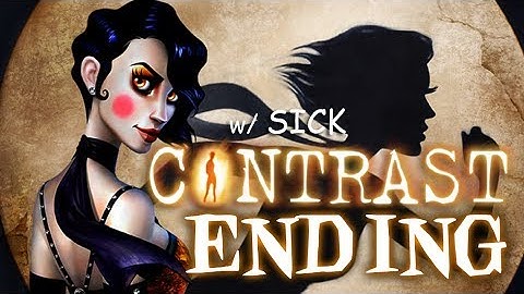 Contrast Ending Gameplay - Lighthouse - Shine the Light onto the Stage - No Commentary