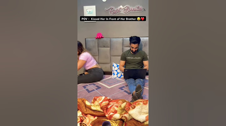 Bhai Ke Saamne Kiss KardiXMust Watch#kiss #romantic #shyness #cute#love #couplegoals #viral #newsong