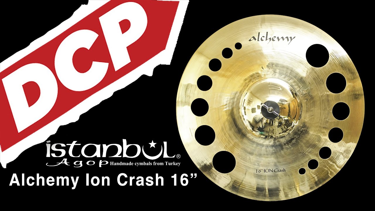 Istanbul Agop Alchemy Ion Crash Cymbal 16" YouTube
