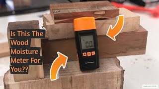 Testing Out A Wood Moisture Meter From Amazon (Nice Power Brand)