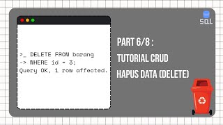 Cara Menghapus Data (DELETE) MySQL Tanpa Merusak Sistem - Tutorial CRUD Pemula Part 6/8