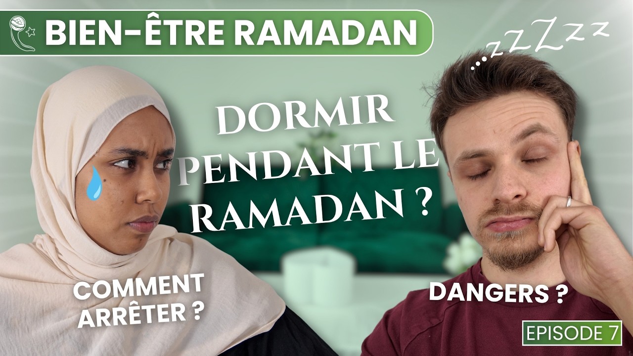 Comment arrêter de DORMIR pendant le RAMADAN ? | PODCAST RAMADAN 7