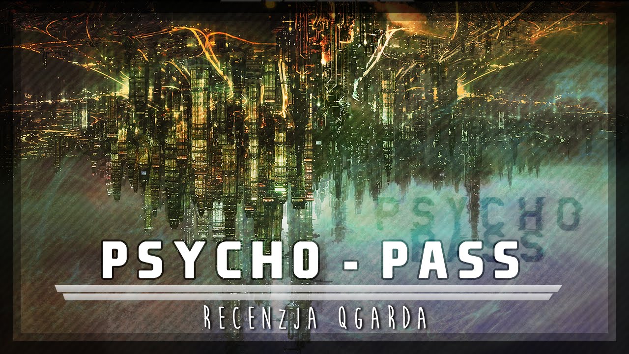 Psycho-Pass | Recenzja anime