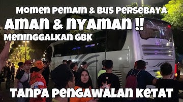 Bonek harus lihat momen ini‼️Pemain & Bus Persebaya aman tinggalkan GBK dikawal berikade Jakmania