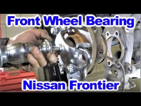 How to replace front Wheel Bearing on 2008 Nissan Frontier 2wd