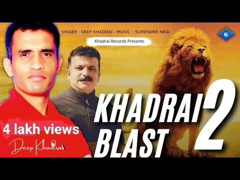 Khadrai Blast 2 by Deep Khadrai