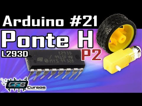 Ponte H Dupla circuito L293D, motor DC girando nos dois sentidos - Curso de Arduino #21