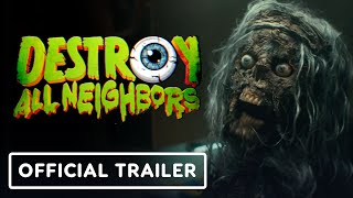 Destroy All Neighbors - Official Trailer (2024) Alex Winter, Jonah Ray Rodrigues