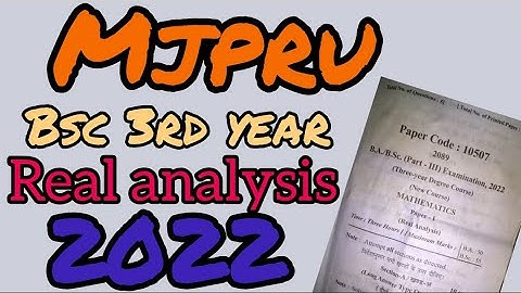 2022, bsc 3rd year real analysis  paper 1st mjpru /mjpru math paper 1st (@knowledge pack)