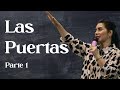 &quot;Las Puertas&quot; - Parte 1 | Pastora Ma. Paula Arrázola | Reflexiones Cristianas 2022