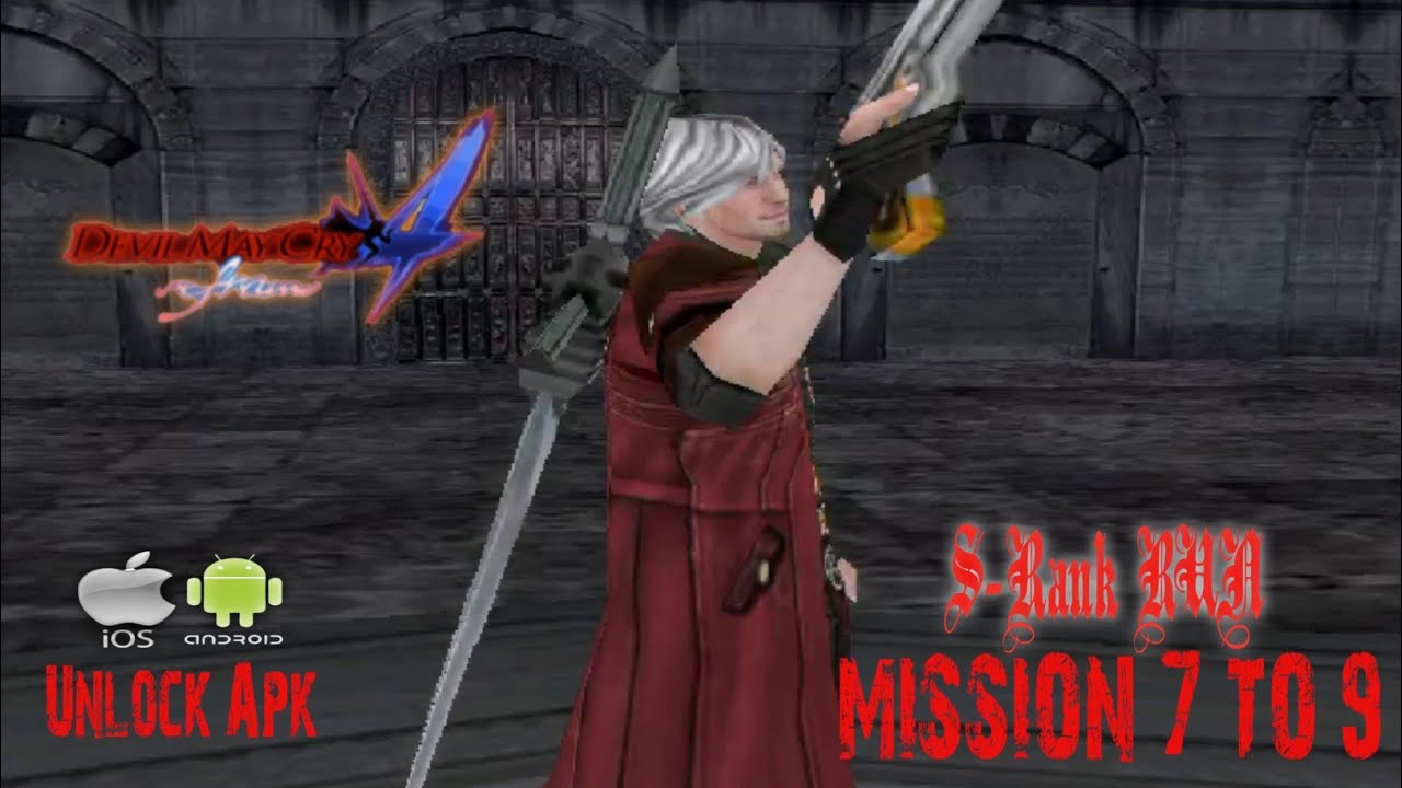 Devil May Cry 4 Refrain (ANDROID/IOS) Unlock Dante Mission 7/9 S-Rank RUN