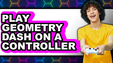 How to Play Geometry Dash on a Controller (Easy Method)