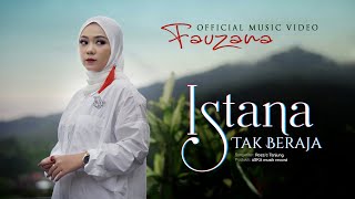 Fauzana - Istana Tak Beraja