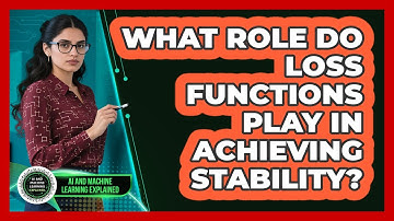 What Role Do Loss Functions Play In Achieving Stability?