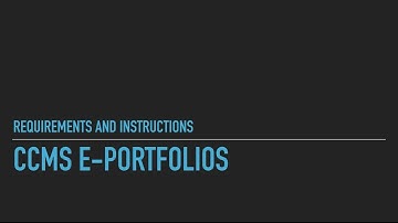 CCMS e-portfolios: Requirements and instructions