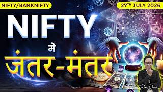Nifty Prediction & Bank Nifty Analysis for Monday| 27th July 2026 | nifty Tomorrow