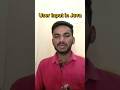 User Input in Java | Scanner Class in Java Telugu | Day 32 #Shorts