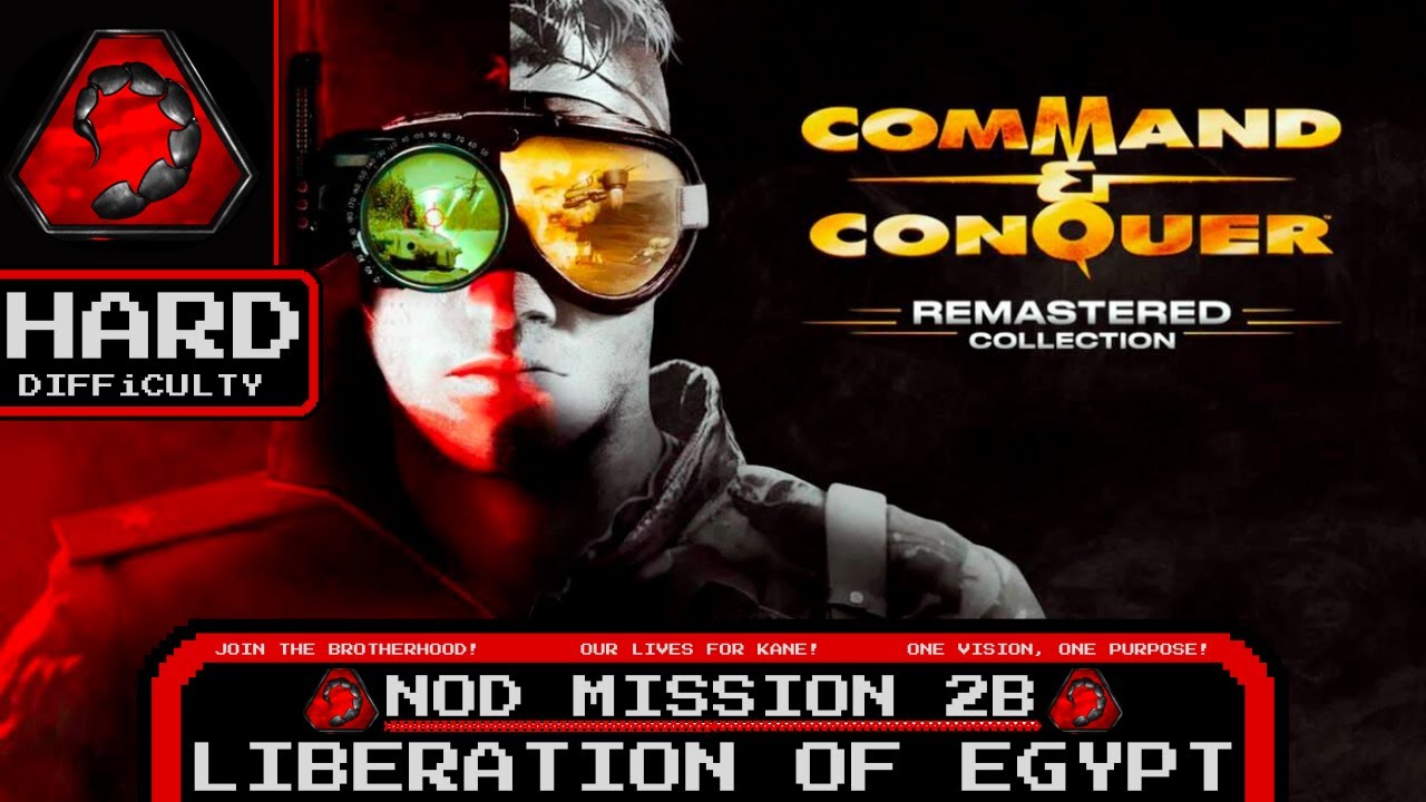 Command & Conquer Remastered Nod mission 2B-Liberation of Egypt - YouTube