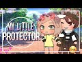 ✨My Little Protector✨ Gacha Life Mini Movie || GLMM