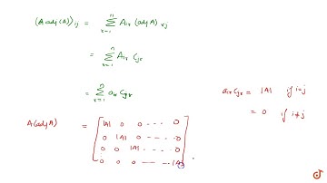Let A be a square matrix of order n. Then; `A(adjA) = |A| I_n = (adjA) A`