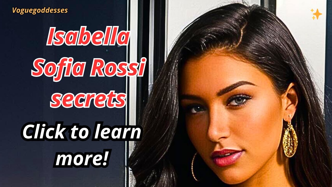 Isabella Sofia Rossi: The Virtual Instagram Model 🌟 Exclusive Bio