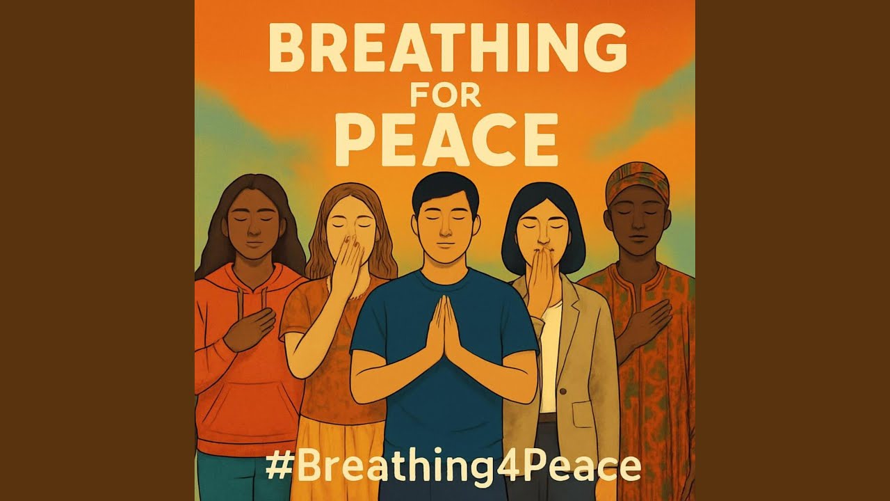 Breathing For Peace