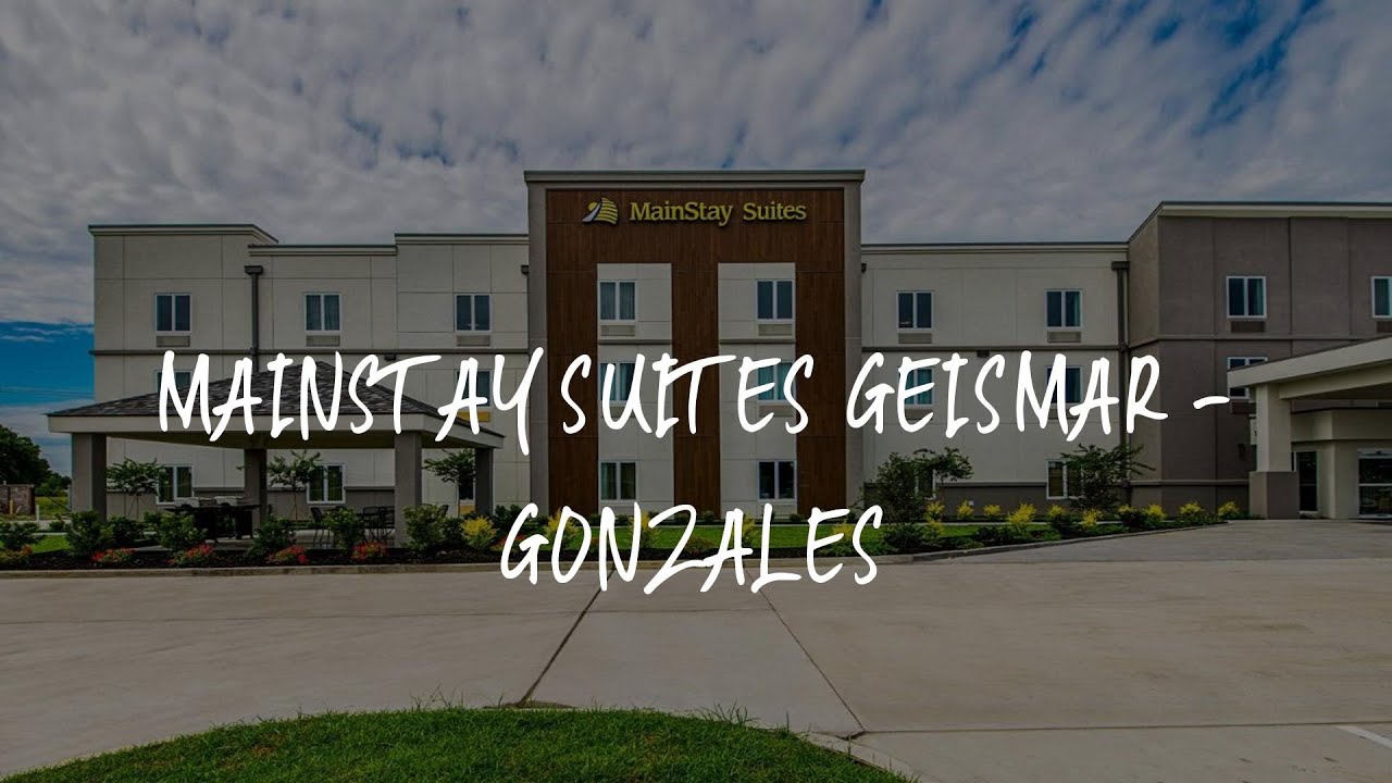 MainStay Suites Geismar Gonzales Review Geismar , United States of