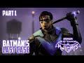 Part 1 batmans last case  xyd plays gotham knights