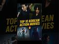 Top 10 Korean Action Movies of All Time 🔥 | Must-Watch Korean Cinema #KoreanCinema #ActionMovies