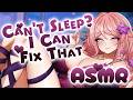 【ASMR】Can't Sleep? I Can Fix That.... 💤