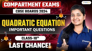 Quadratic Equation I Important Questions | Class 10 Maths | Priyal Ma'am