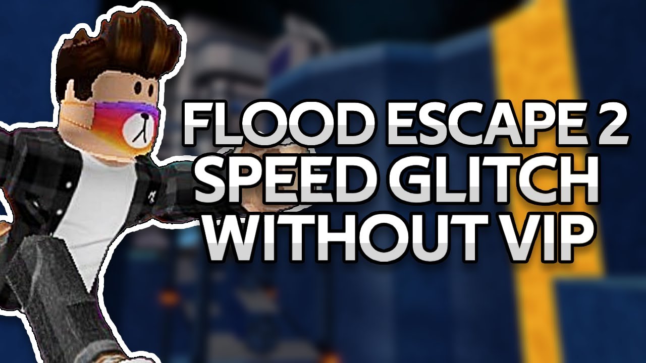 Как сделать спид глитч. Flood Escape 2. Flood Escape 2 Bloxy Skin.