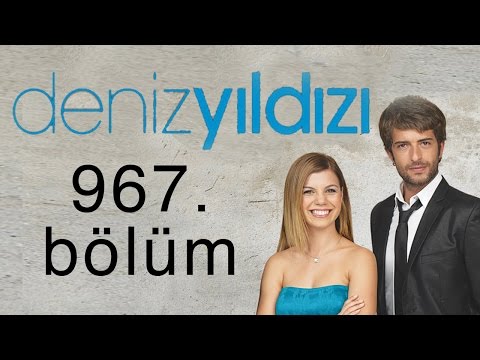 Deniz Yıldızı 967. Bölüm - 5. Sezon