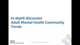Webinar 3; An in-depth discussion focusing on South East Adult Mental Health Community Services