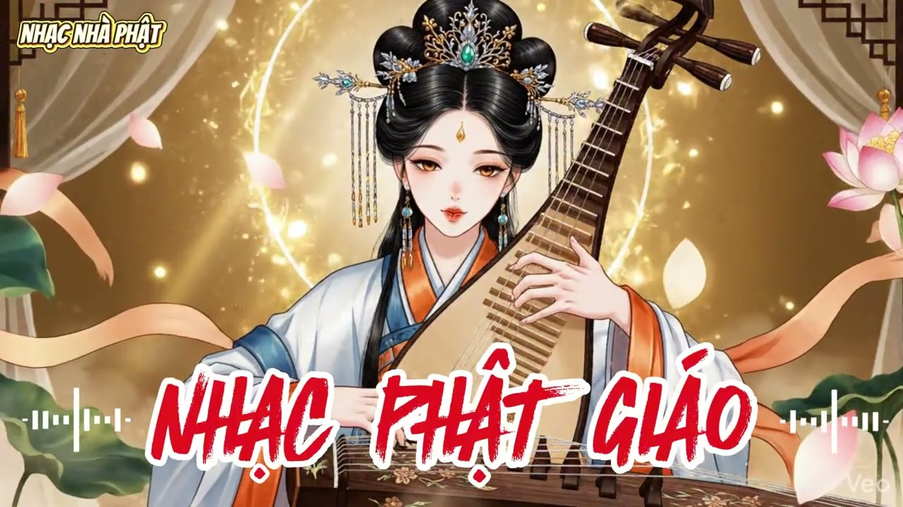 NHẠC PHẬT GIÁO 2026 – Playlist Nhạc Phật Hay Nghe Mỗi Ngày | An Nhiên, Thư Giãn, Bình Yên