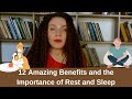 12 Amazing Benefits and the Importance of Rest and Sleep