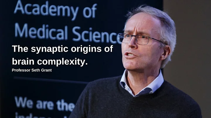 The Developing Brain | Professor Seth Grant FMedSci FRSE