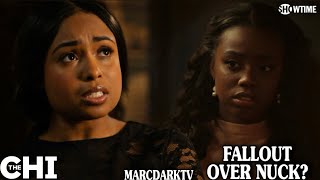 THE CHI SEASON 8 WILL TIFFANY & KIESHA FALLOUT OVER NUCK? 